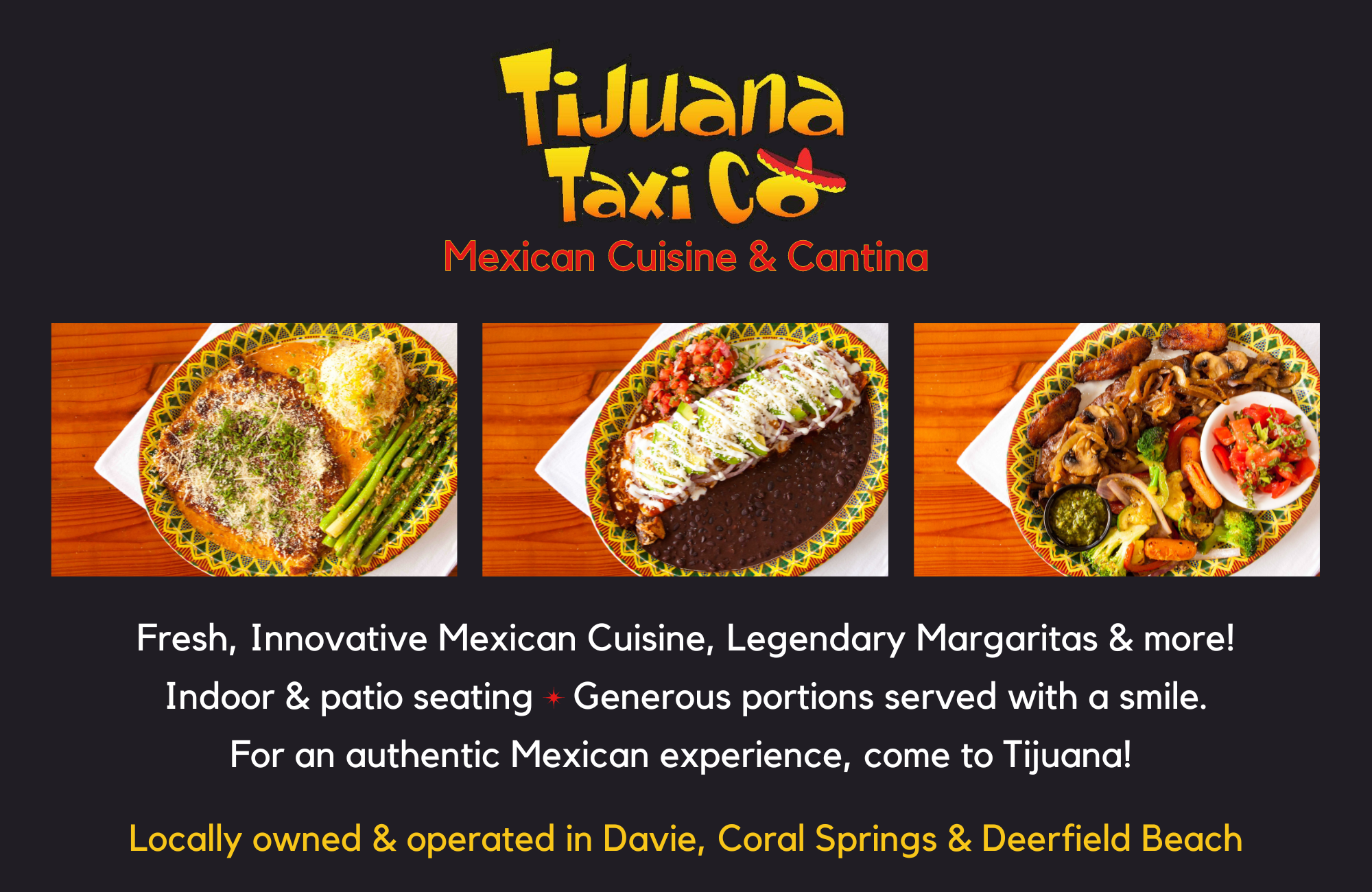 Tijuana Taxi Co, Mexican Restaurant, Mexican food, Coral Springs, Davie, Deerfield Beach